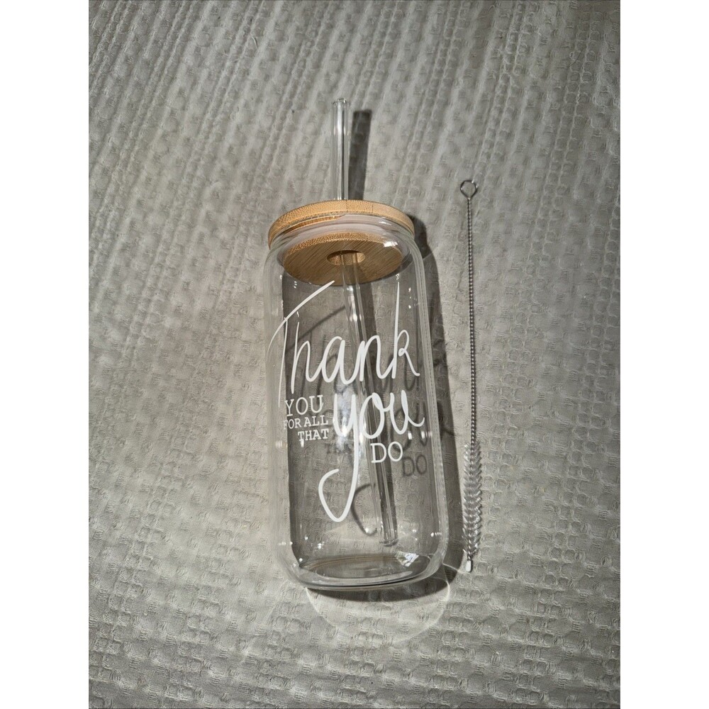 Thank You For All You Do Bamboo 16oz Glass With Glass Straw And Straw Cleaner